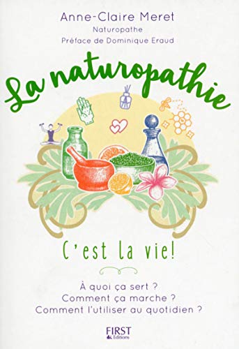 9782412026106: La Naturopathie c'est la vie !