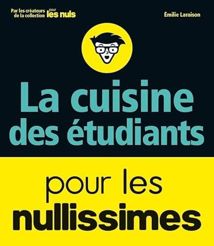 Beispielbild fr La cuisine des tudiants pour les nullissimes zum Verkauf von medimops