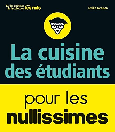 Stock image for La cuisine des tudiants pour les nullissimes for sale by medimops