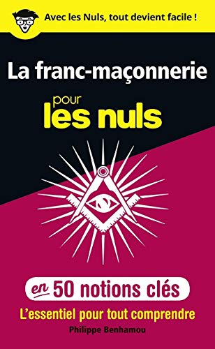 Beispielbild fr La franc-maonnerie pour les Nuls en 50 notions cls zum Verkauf von medimops