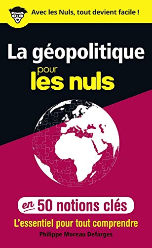 Stock image for La gopolitique pour les Nuls en 50 notions cls for sale by medimops