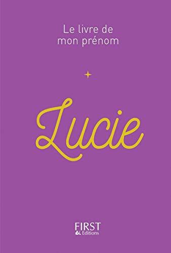 Beispielbild für 45 Le Livre de mon prénom - Lucie zum Verkauf von medimops