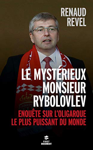 Stock image for Le mystrieux Monsieur Rybolovlev for sale by medimops