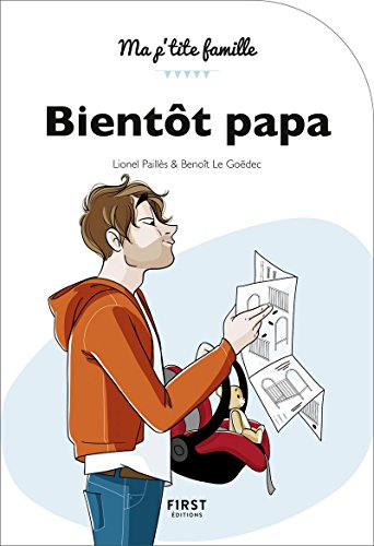 Stock image for Bientt papa, 2e dition for sale by medimops