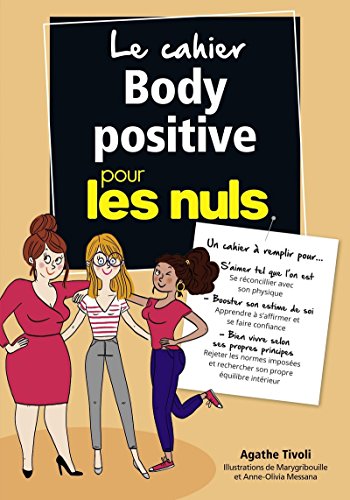 Imagen de archivo de Le cahier Body Positive pour les Nuls a la venta por medimops