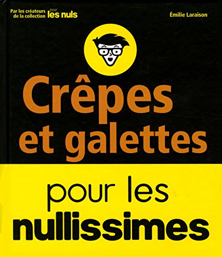 Stock image for Crpes et galettes pour les nullissimes for sale by medimops
