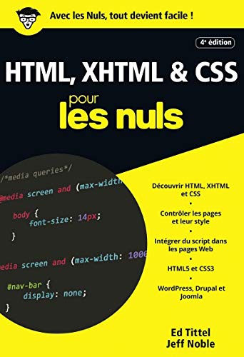 9782412034392: HTML, XHTML et CSS pour les Nuls: Livre d'informatique, Dcouvrir les langages de base de la programmation informatique, Apprendre  coder simplement et maitriser le script dans les pages web