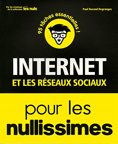 Beispielbild fr Internet et les rseaux sociaux Pour les Nullissimes zum Verkauf von Ammareal