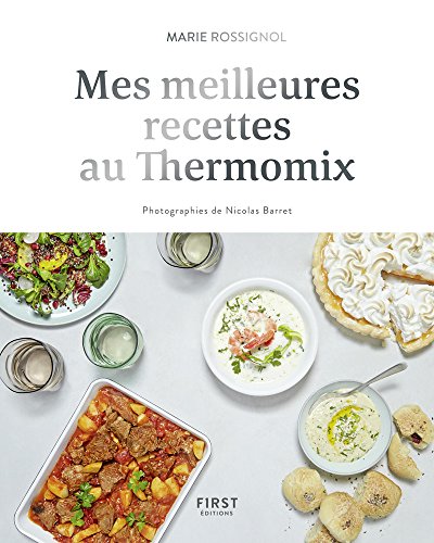 Stock image for Mes meilleures recettes au Thermomix for sale by Librairie Th  la page