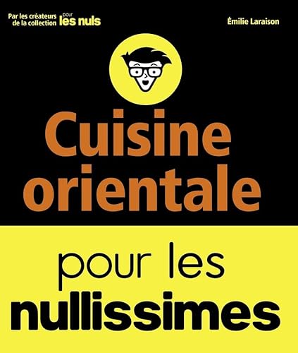 Stock image for Cuisine orientale pour les nullissimes for sale by medimops