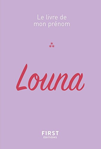 Beispielbild fr Le livre de mon prnom - Louna zum Verkauf von medimops