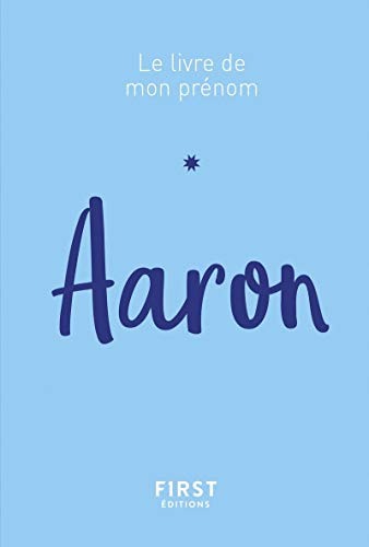 Beispielbild fr Le livre de mon prnom - Aaron zum Verkauf von medimops