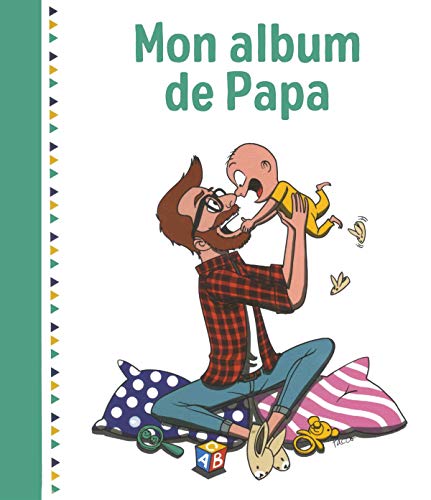 Stock image for Mon album de papa, 2e dition for sale by Le Monde de Kamlia