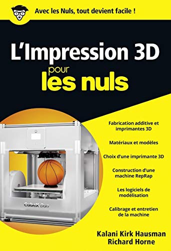 Stock image for L'impression 3D pour les Nuls, poche for sale by medimops