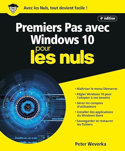 Beispielbild fr Premiers pas avec Windows 10, 4e ed Pour les Nuls zum Verkauf von Ammareal