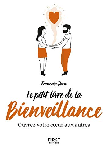 9782412045015: Le Petit Livre de la bienveillance - Ouvrez votre coeur aux autres