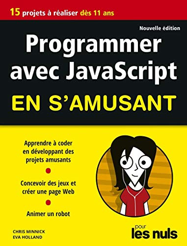 Stock image for Programmer en s'amusant avec JavaScript 2e d pour les Nuls for sale by medimops