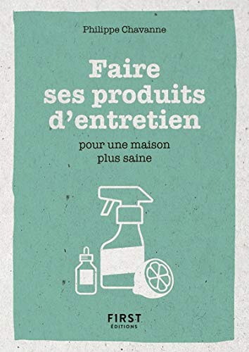 9782412046340: Faire ses produits d'entretien - Pour une maison plus saine - Petit livre