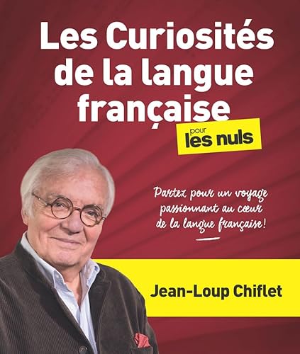 Beispielbild fr les curiosits de la langue franaise pour les nuls zum Verkauf von Chapitre.com : livres et presse ancienne