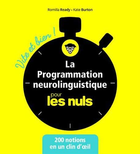 Beispielbild fr La Programmation neurolinguistique pour les Nuls - Vite et bien zum Verkauf von medimops
