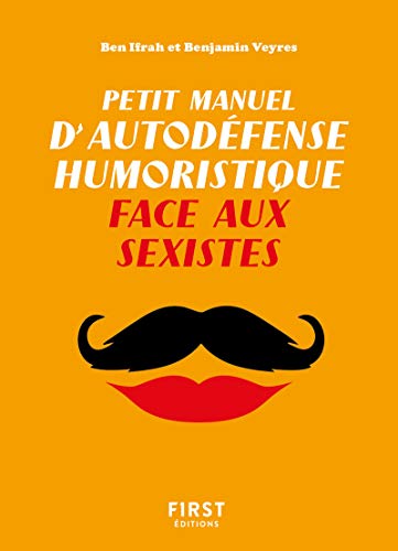 Beispielbild fr Petit manuel d'autodfense humoristique face aux sexistes zum Verkauf von medimops