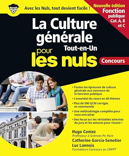 Stock image for La Culture gnrale Tout en un Pour les Nuls concours - Fonction publique NE for sale by Gallix