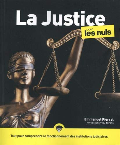 Beispielbild fr La Justice Pour les Nuls, 3e dition zum Verkauf von Gallix