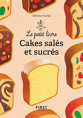 9782412053881: Cakes sals et sucrs (Le petit livre)