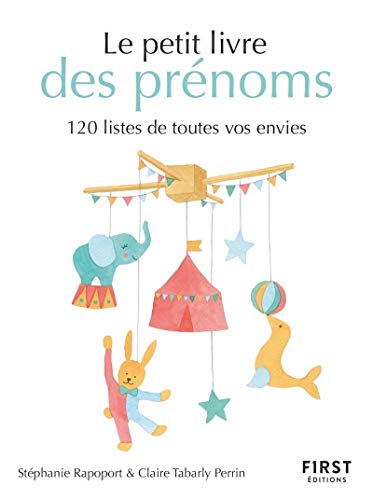 9782412053898: Le petit livre des prnoms: 120 listes de toutes vos envies