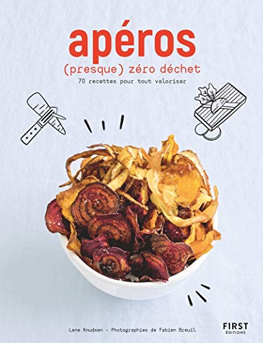 Stock image for Apros (presque) zro dchet - 70 recettes pour tout cuisiner et tout valoriser for sale by medimops