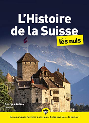 9782412057582: Histoire de la Suisse pour les nuls