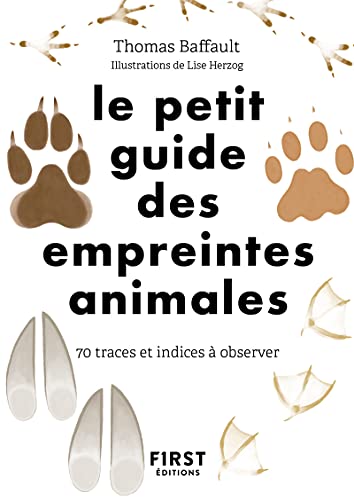 9782412057995: Le petit guide des empreintes animales - 70 traces et indices  observer