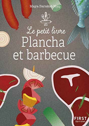 Imagen de archivo de Le Petit livre - Plancha et barbecue Nuq-Barakat, Maya a la venta por BIBLIO-NET