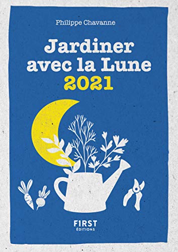 Beispielbild fr Le petit calendrier jardiner avec la lune 2021 zum Verkauf von Librairie Th  la page