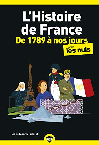 Beispielbild fr L'Histoire de France pour les Nuls, de 1789 à nos jours, poche, 2e éd. [FRENCH LANGUAGE - No Binding ] zum Verkauf von booksXpress