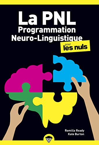 Beispielbild fr La Programmation Neuro-Linguistique pour les Nuls, poche, 2e d. zum Verkauf von medimops