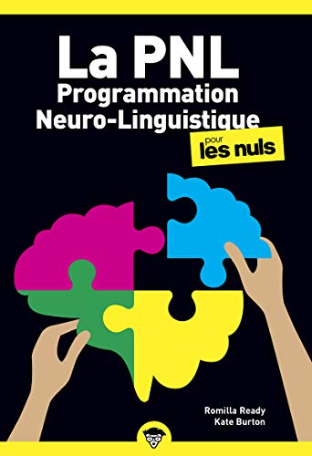 Stock image for La Pnl, Programmation Neuro-linguistique, Pour Les Nuls for sale by RECYCLIVRE