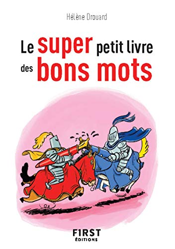 Beispielbild fr le super petit livre des bons mots zum Verkauf von Chapitre.com : livres et presse ancienne