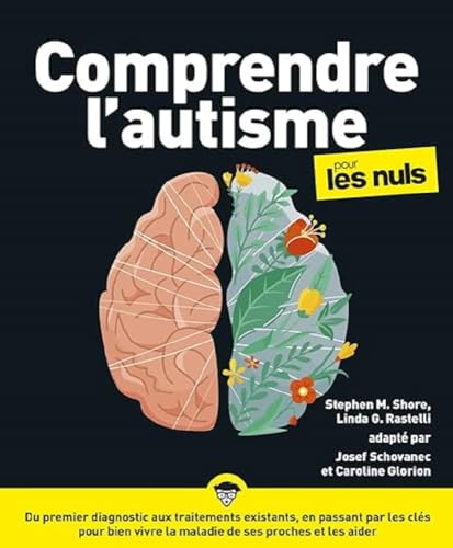 Stock image for Comprendre l'autisme pour les Nuls, grand format, 2e d. for sale by Gallix
