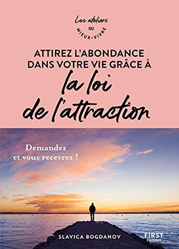 Stock image for ATTIREZ L'ABONDANCE DANS VOTRE VIE GRACE A LA LOIDE L'ATTRACTION - ATELIERS DU MIEUX VIVRE for sale by Librairie La Canopee. Inc.