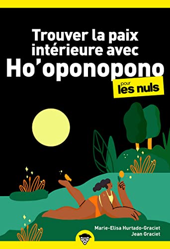 Stock image for Trouver la paix intrieure avec Ho'oponopono pour les Nuls poche for sale by medimops