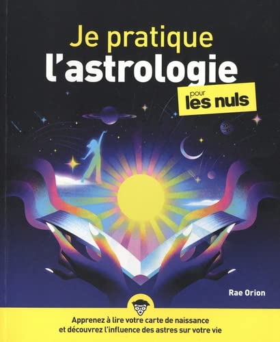 Beispielbild fr Je pratique l'astrologie Pour les Nuls zum Verkauf von Gallix