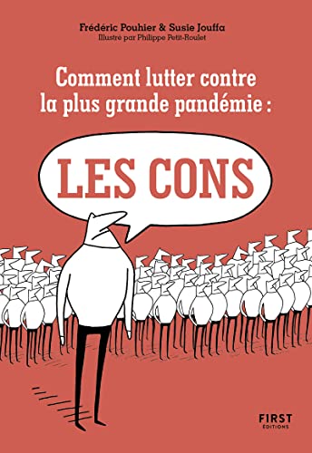 Beispielbild fr Comment lutter contre la plus grande pandmie : les cons zum Verkauf von Ammareal