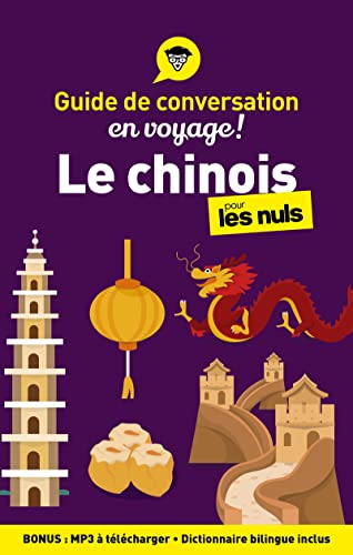 Stock image for GUIDE DE CONVERSATION LE CHINOIS POUR LES NULS EN VOYAGE 3E D. for sale by Librairie La Canopee. Inc.