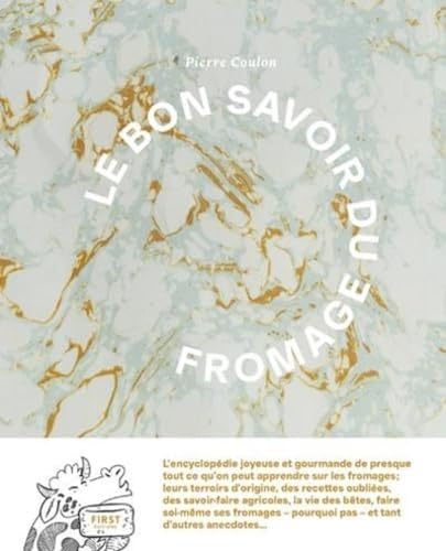 Imagen de archivo de Le bon savoir du fromage a la venta por medimops