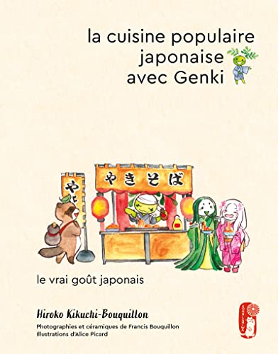 Beispielbild fr La cuisine populaire japonaise avec Genki zum Verkauf von medimops