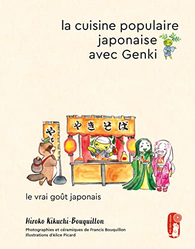 Stock image for La cuisine populaire japonaise avec Genki for sale by medimops