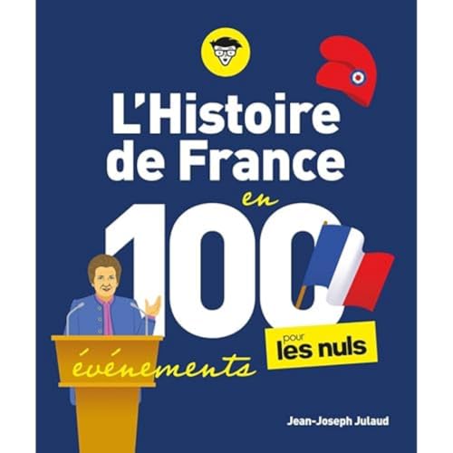 Beispielbild fr L'Histoire de France pour les Nuls en 100 événements [FRENCH LANGUAGE - Soft Cover ] zum Verkauf von booksXpress