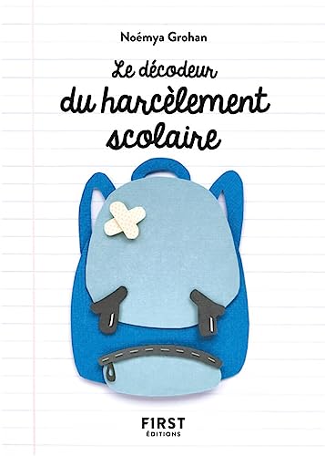 Stock image for Petit livre - décodeur du harcèlement scolaire [FRENCH LANGUAGE - Soft Cover ] for sale by booksXpress