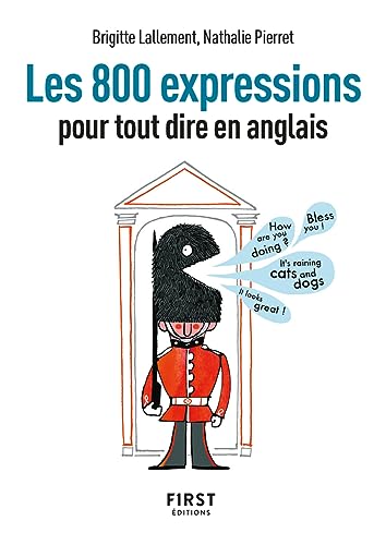 Beispielbild fr Petit livre - 800 expressions pour tout dire en anglais, 2e éd [FRENCH LANGUAGE - Soft Cover ] zum Verkauf von booksXpress